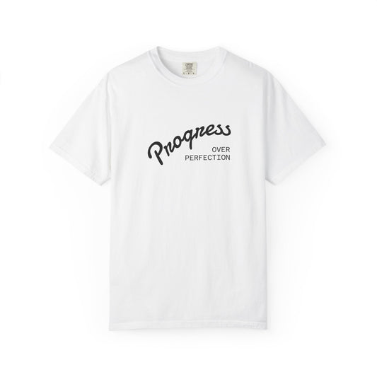 Progress Over Perfection Tee — “New Day” Graphic T-Shirt