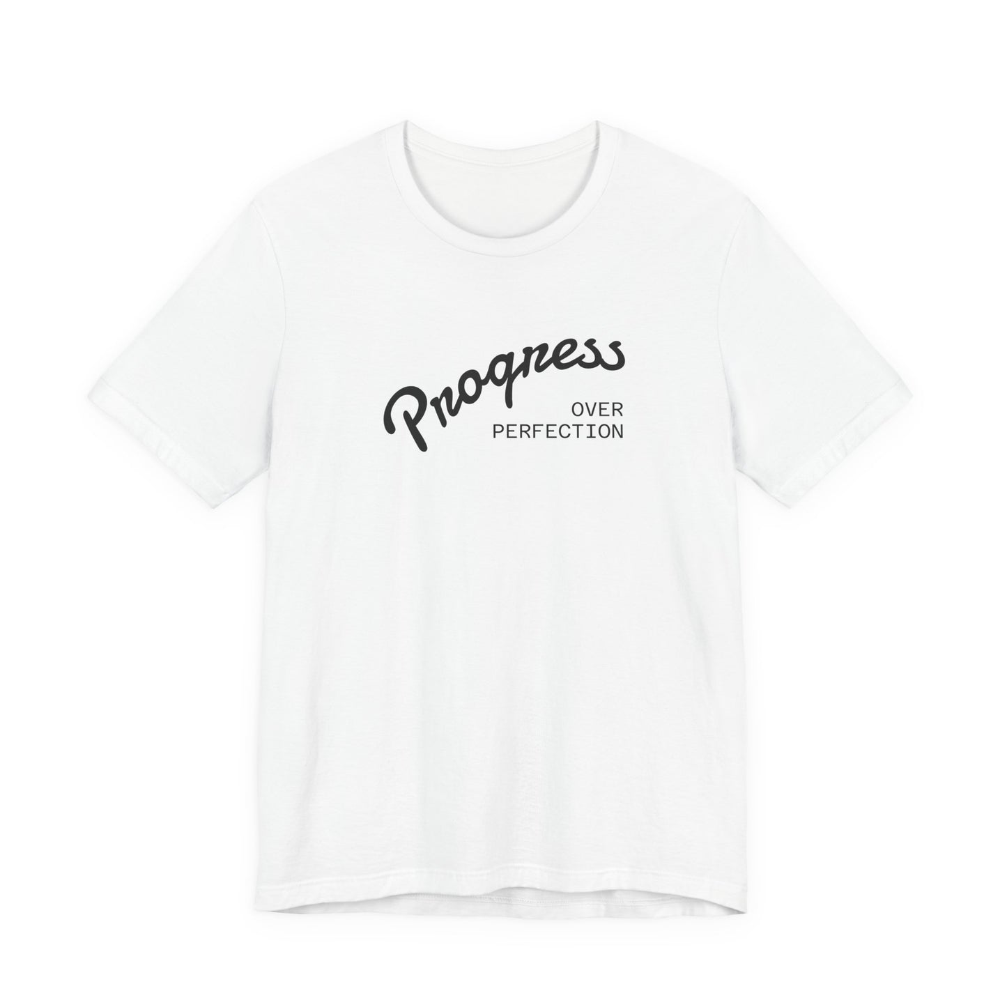 Progress Over Perfection Tee — "It's a New Day" Motivational Shirt