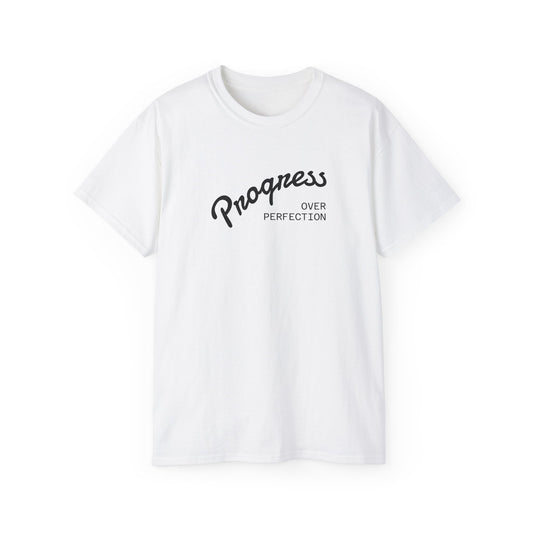 Progress Over Perfection / New Day Cotton Tee — Motivational Graphic T-Shirt